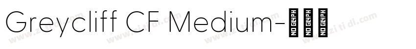 Greycliff CF Medium字体转换